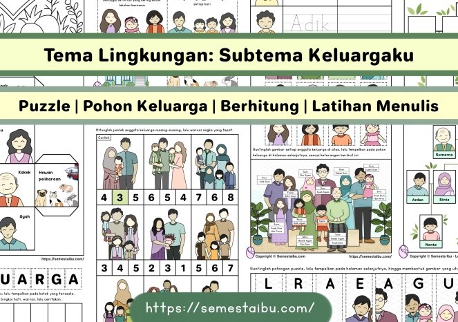 Tema Lingkungan | Subtema Keluargaku | Lembar Kerja Anak TK/PAUD/SD